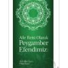 Aile Reisi Olarak Peygamber Efendimiz
