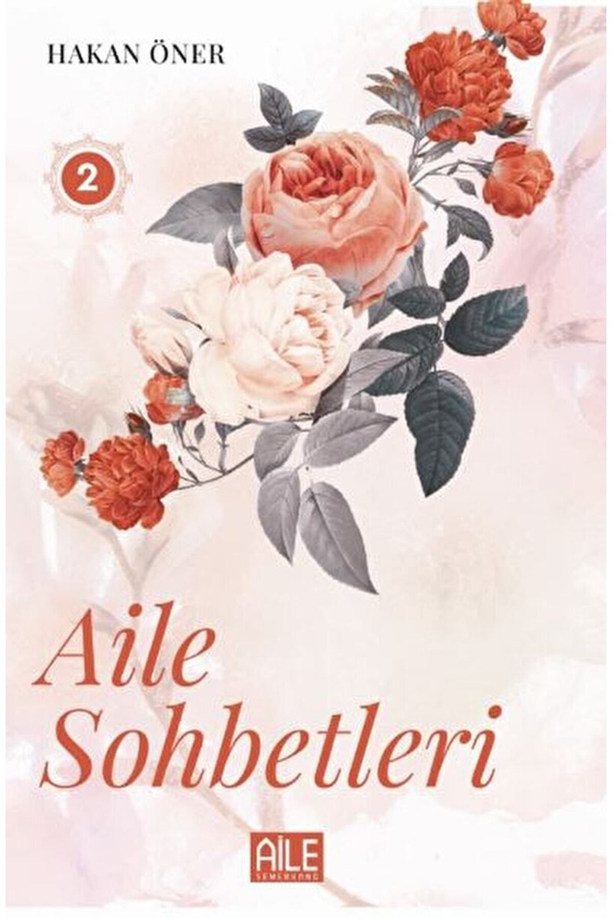 Aile Sohbetleri 2