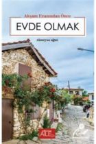 Akşam Ezanından Önce Evde Olmak