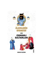 Alemlerin Efendisi (S.A.V) Ve Osmanlı Sultanları