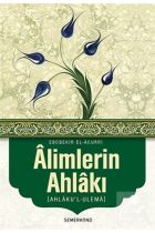 Alimlerin Ahlakı - Ahlakul Ulema