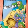 Alparslan - Kahramanlarımız