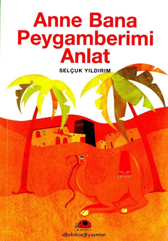Anne Bana Peygamberimi Anlat