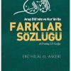 Arab Dili'Nde Ve Kur'An'Da Farklar Sözlüğü