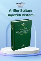 Arifler Sultanı Bayezidi Bistami - Düstürül Cumhur