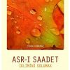 Asrı Saadet İklimini Solumak