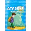 Atasözü Hikayeleri