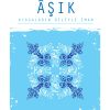 Ateşin Yakmadığı Aşık