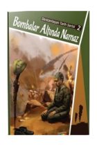 Bombalar Altında Namaz