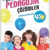Çocuk Eğitiminde Pedagojik Çözümler