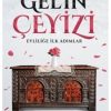 Gelin Çeyizi Evliliğe İlk Adımlar