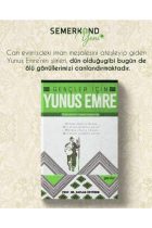 Gençler İçin Yunus Emre Şiirleri Ve Açıklamaları