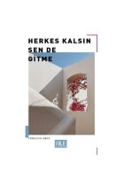 Herkes Kalsın Sen De Gitme