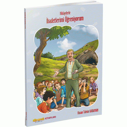Bizim Bahçe Kitapları Hikayelerle İbadetlerimi Öğreniyorum