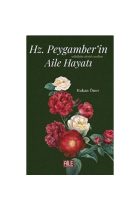 Hz. Peygamberin (Sav) Aile Hayatı