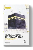 Hz. Peygamberin Dini Anlatma Usulü