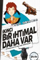 İkinci Bir İhtimal Daha Var