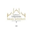 Kubbelerin Gölgesinde İslam Şehirleri
