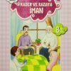 Küçük Akif Amentüyü Öğreniyor Kader Ve Kazaya İman