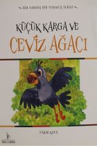 Küçük Karga Ve Ceviz Ağacı