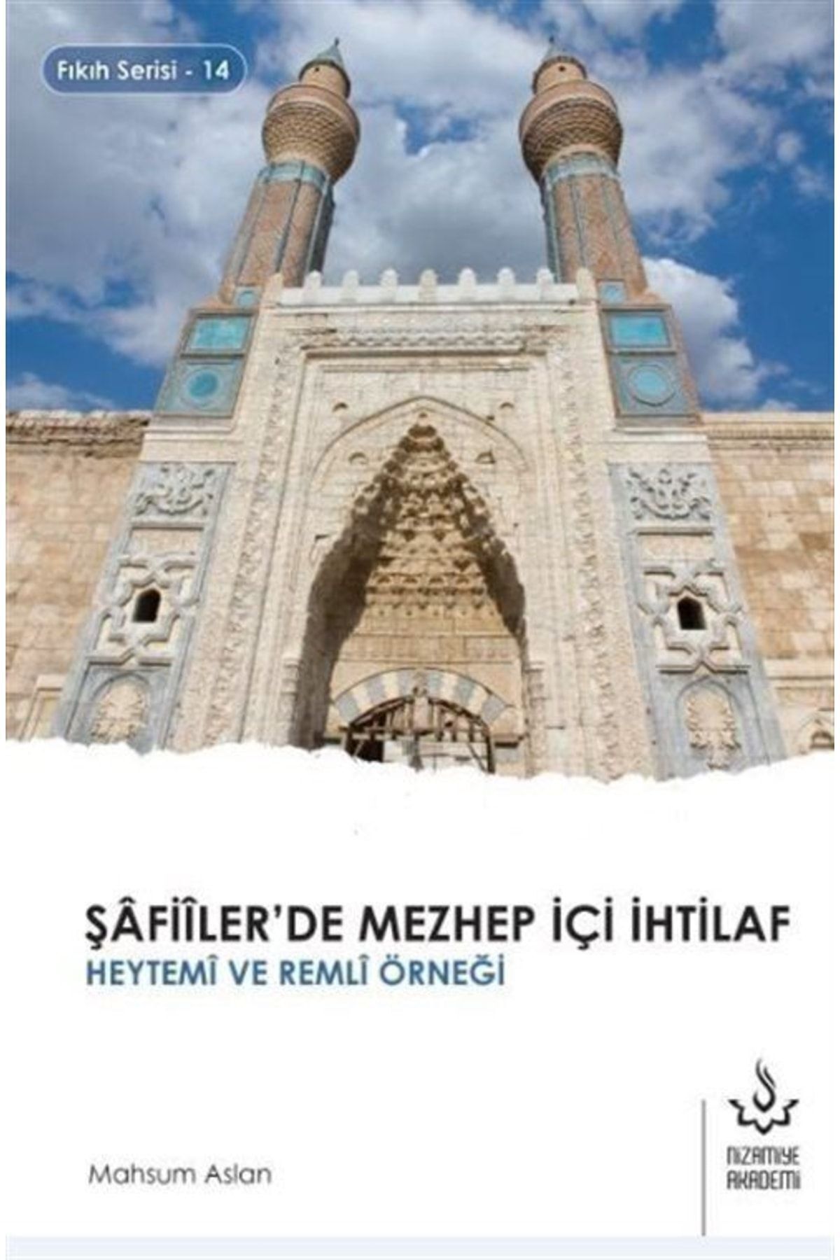 Şafiilerde Mezhep İçi İhtilaf Heytemi Ve Remli Örn