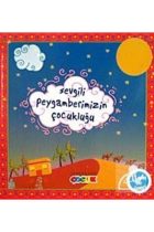 Sevgili Peygamberimizin Çocukluğu - Ciltli