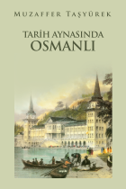 Tarih Aynasında Osmanlı