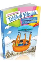 Tehlikeli Yolculuk Semerkanddan Kapadokyaya