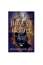 Tunaya Doğru - Gazi Osman Paşa