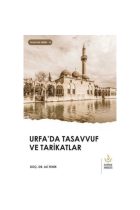 Urfada Tasavvuf Ve Tarikatlar