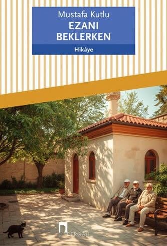 Ezanı Beklerken
