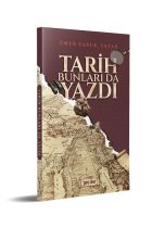 Tarih Bunları Da Yazdı